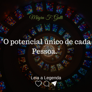 Read more about the article O Potencial único de cada Pessoa.